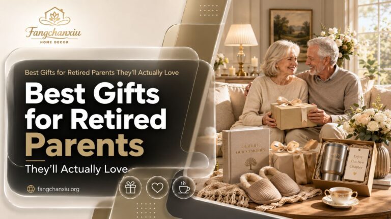 Best Gifts for Retired Parents They'll Actually Love