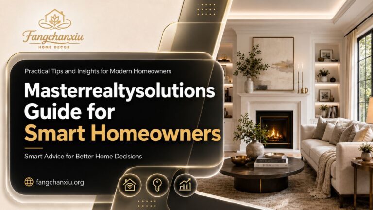 Masterrealtysolutions Guide for Smart Homeowners